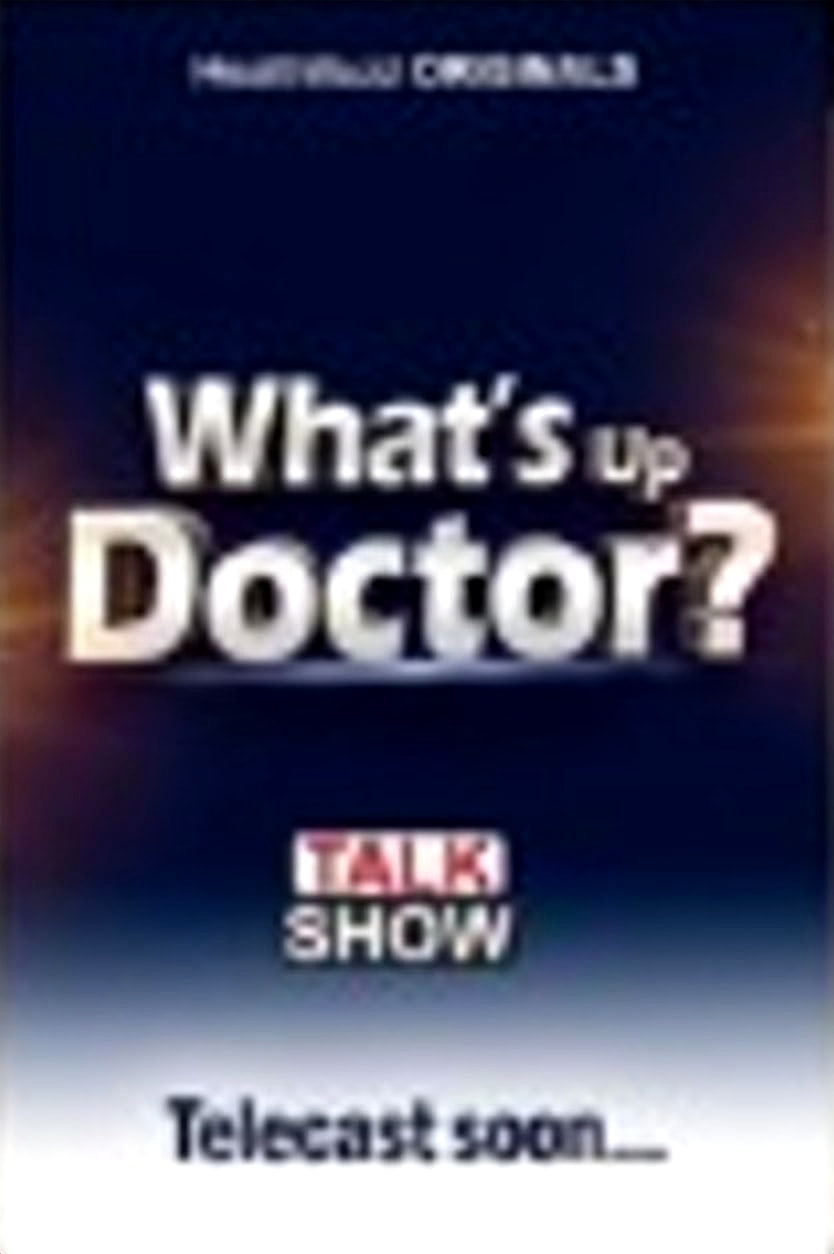 What's Up Doctor?