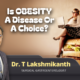 is obesity a disease or a choice